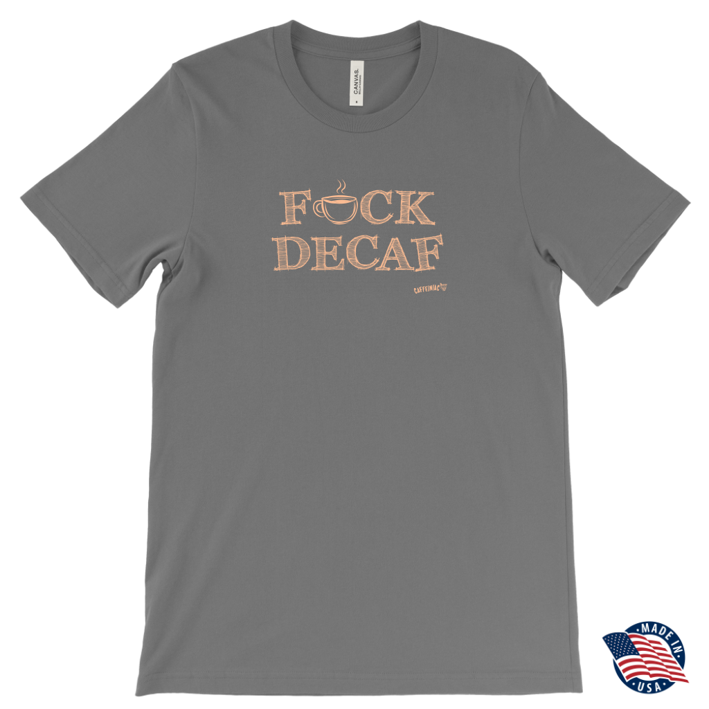 front view of a grey t-shirt with the caffeiniac design F_CK DECA Made in the USAF