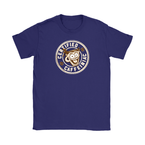 Image of Certified Caffeiniac - Gildan Womens T-Shirt