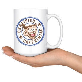 Certified Caffeiniac 15oz White Ceramic Mug