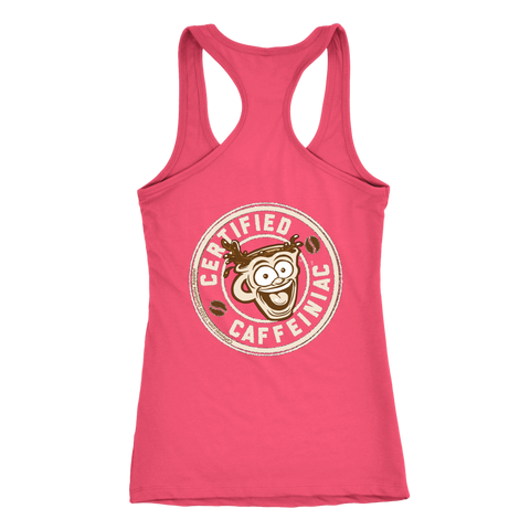 Image of Certified Caffeiniac - Next Level Racerback Tank