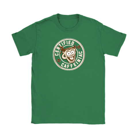 Image of Certified Caffeiniac - Gildan Womens T-Shirt