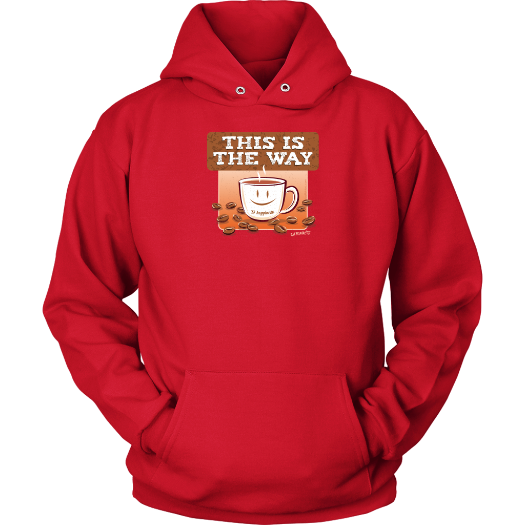 This is the Way - Unisex Hoodie