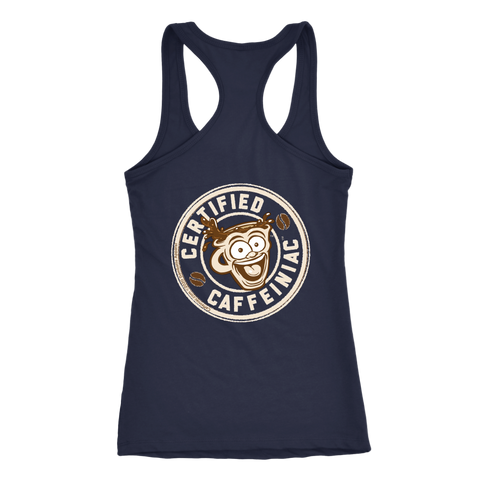 Image of Certified Caffeiniac - Next Level Racerback Tank