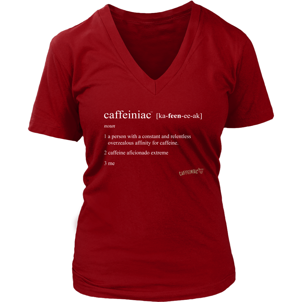 Caffeiniac Defined - District Womens V-Neck