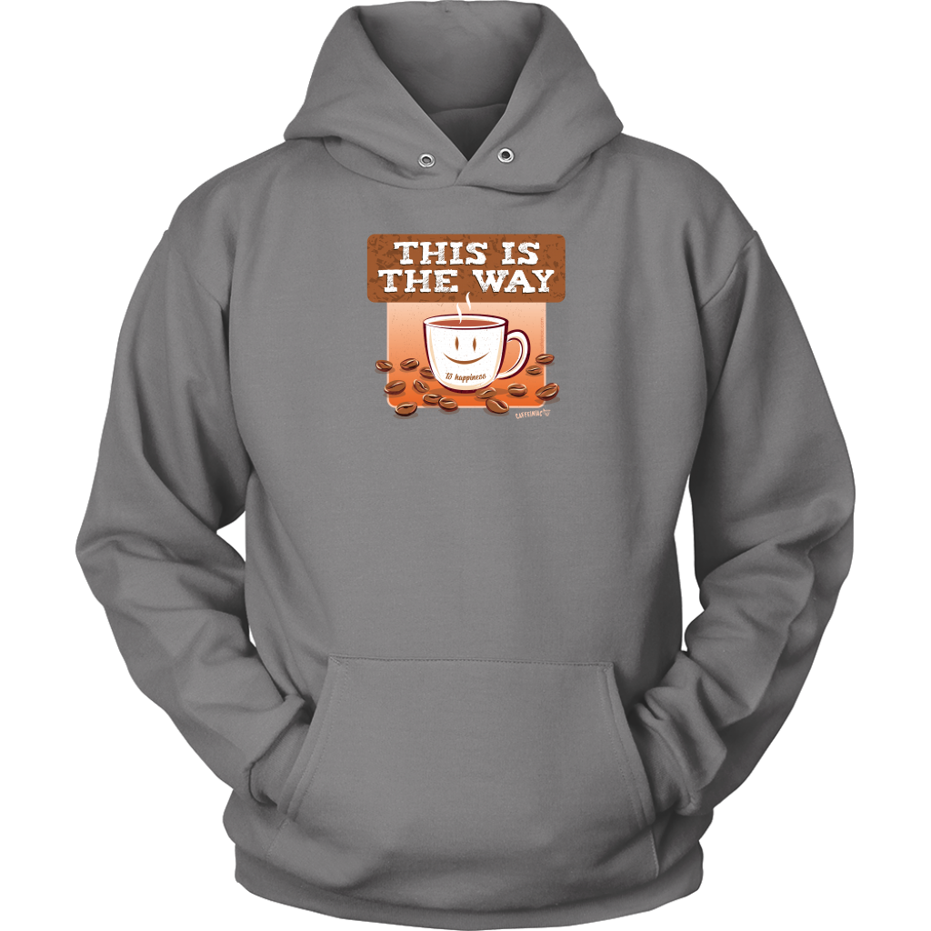 This is the Way - Unisex Hoodie