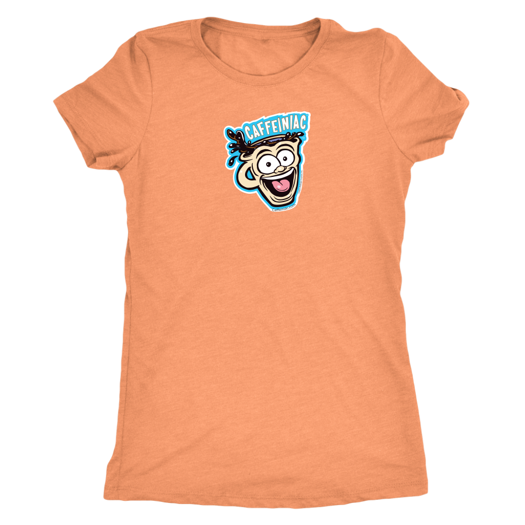 Caffeiniac - Next Level Womens Triblend