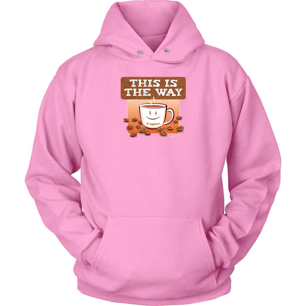 This is the Way - Unisex Hoodie