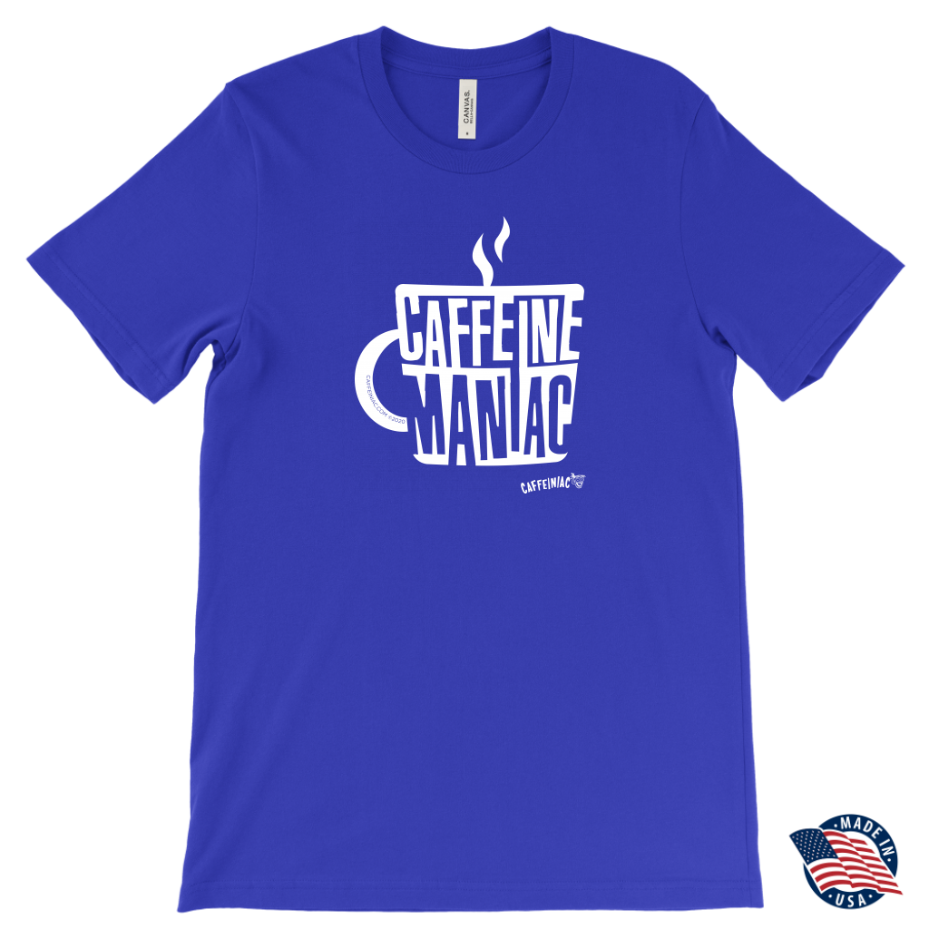 Caffeine Maniac Mens T-shirt by Canvas - Made in the USA