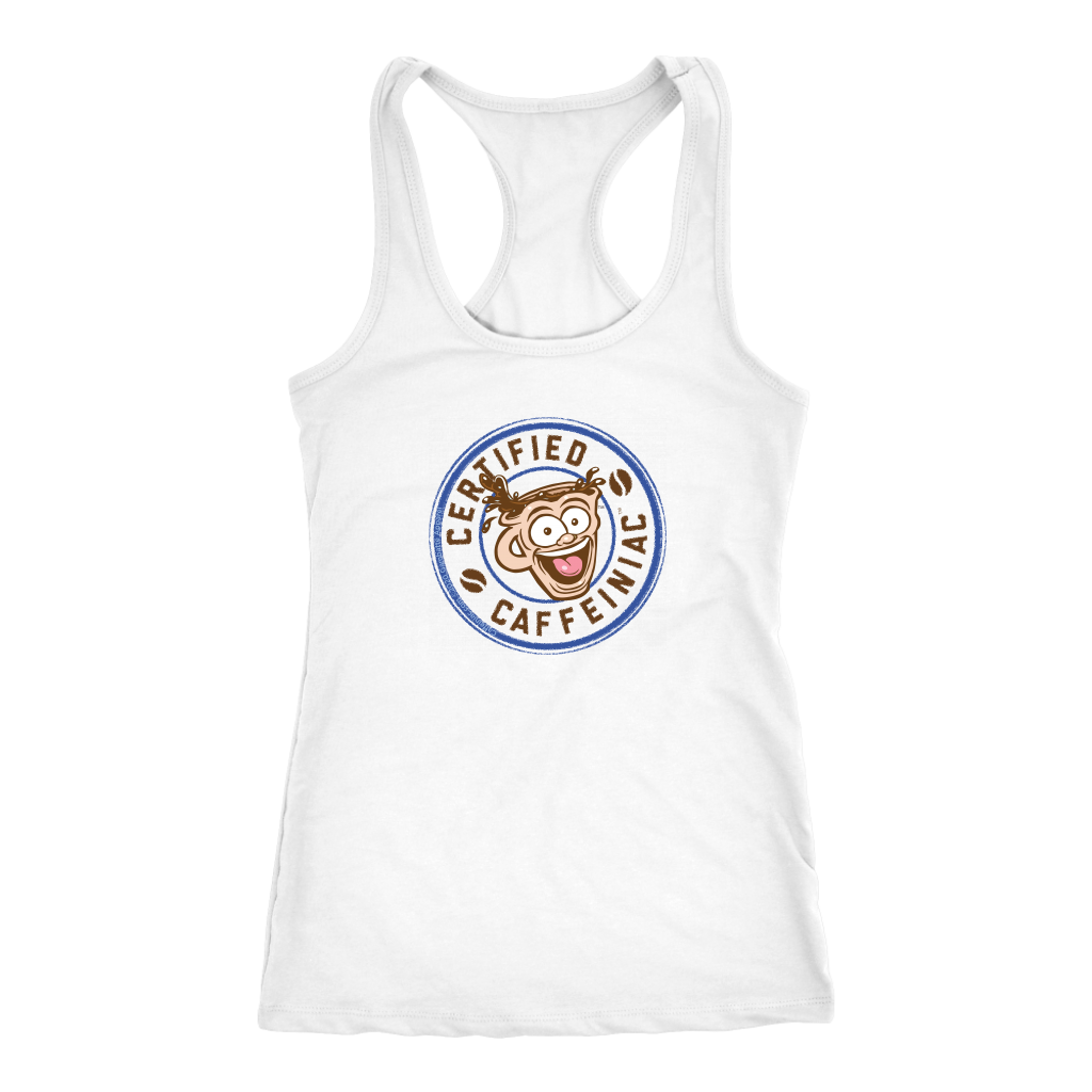 front view of a white racerback tank top featuring the Certified Caffeiniac design on the front 