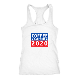 COFFEE CAFFEINE 2020 Racerback Tank
