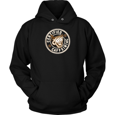 Image of front view of a black unisex hoodie with the Certified Caffeiniac design on front in tan ink