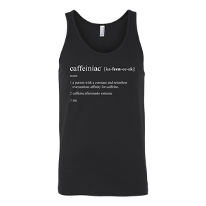 Caffeiniac Defined - Canvas Unisex Tank