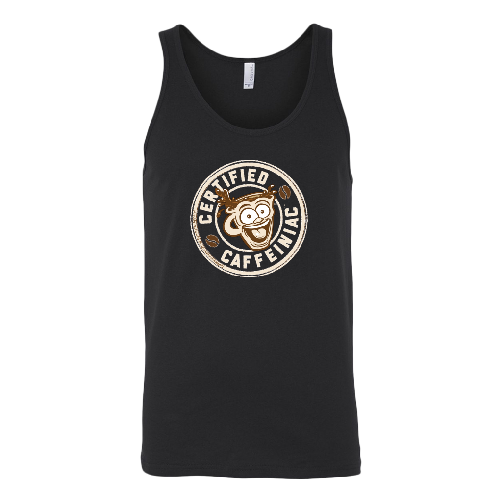 Certified Caffeiniac - Canvas brand Unisex Tank