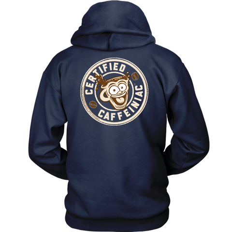 Image of back view of a navy blue hoodie with the Certified Caffeiniac design on the back full size in tan ink