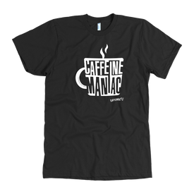 Caffeine Maniac Mens T-shirt on American Apparel