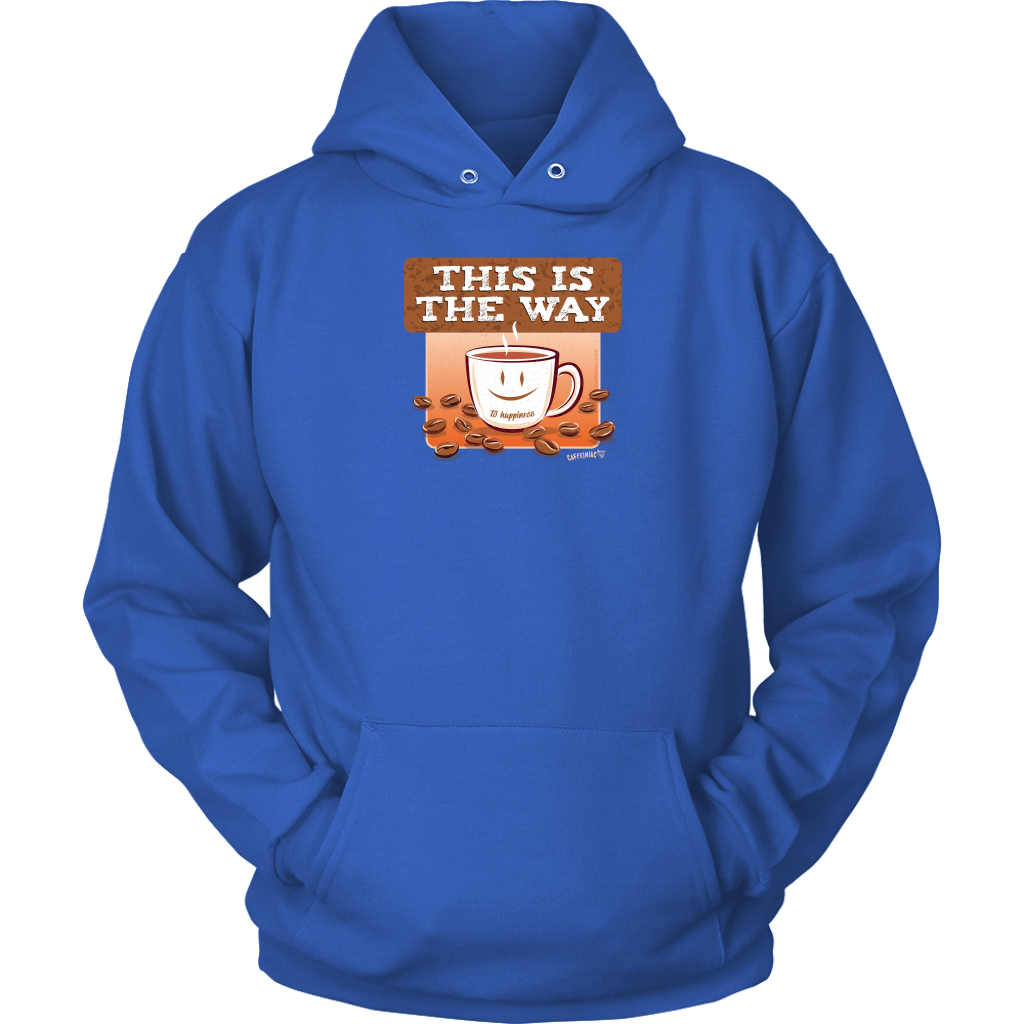 This is the Way - Unisex Hoodie
