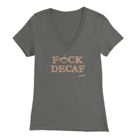 Image of front view of a women's grey v-neck shirt featuring the Caffeiniac design F_CK DECAF