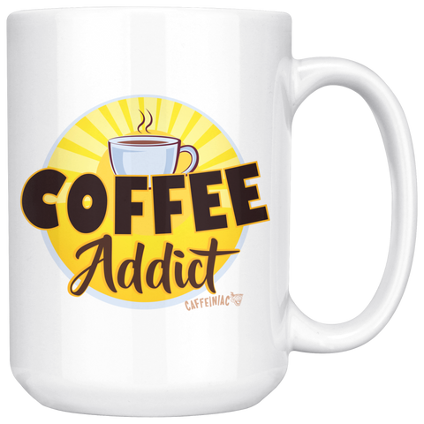 Image of The Caffeiniac Coffee Addict mug is the perfect addition to your awesome collection.