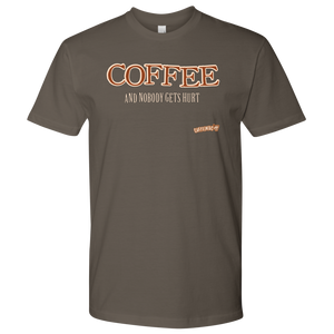 front view of a grey Next Level Mens Shirt featuring the Caffeiniac design "COFFEE and nobody gets hurt" on the front of the tee