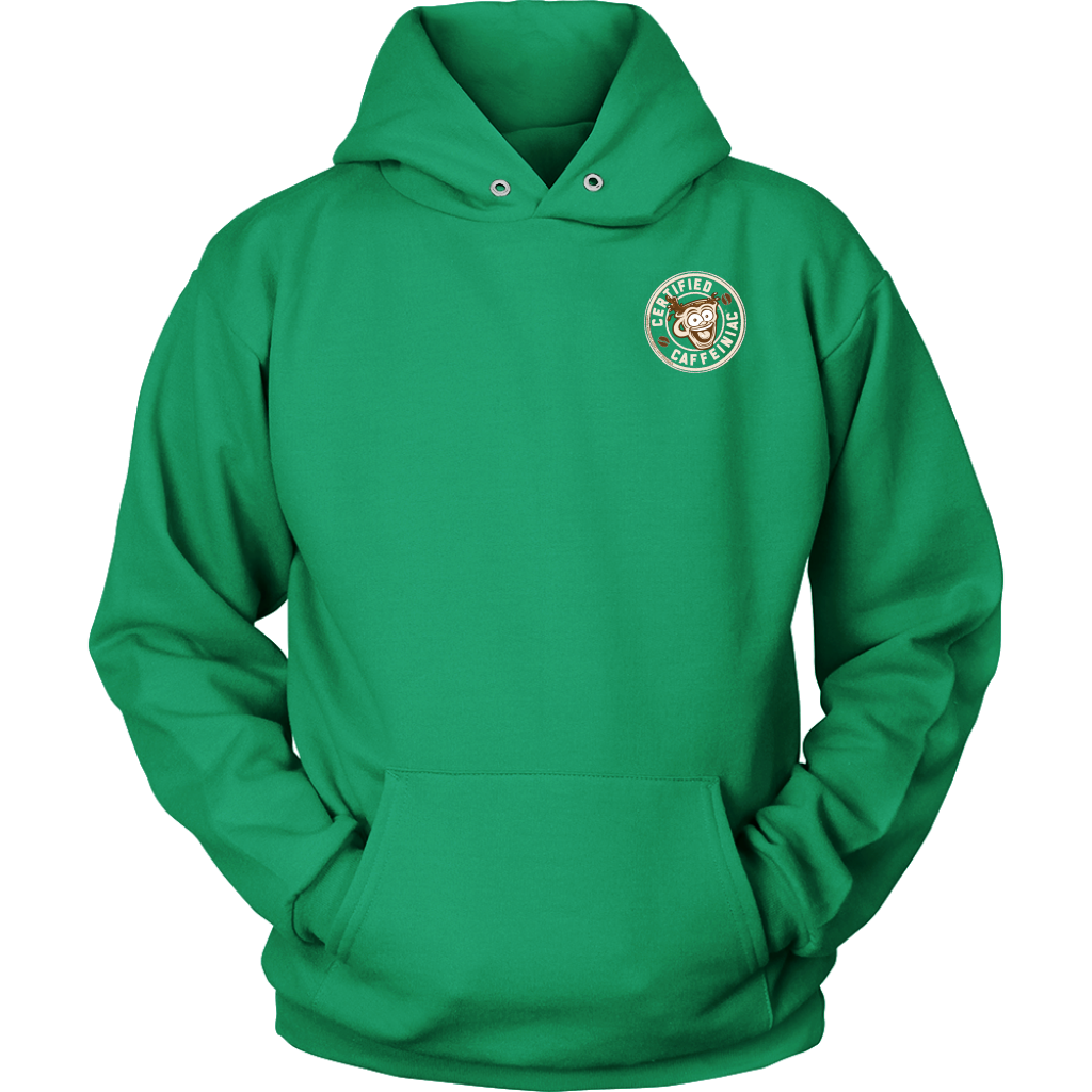  front view of a green hoodie with the Certified Caffeiniac design on the front left chest