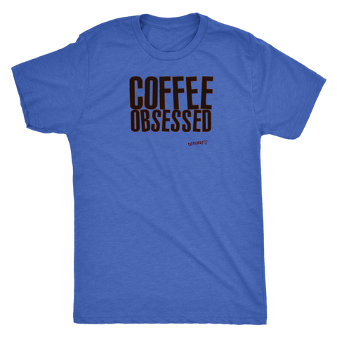 Image of Coffee Obsessed Mens Triblend Shirt