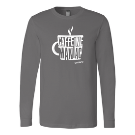 Caffeine Maniac Long Sleeve Shirt by Canvas