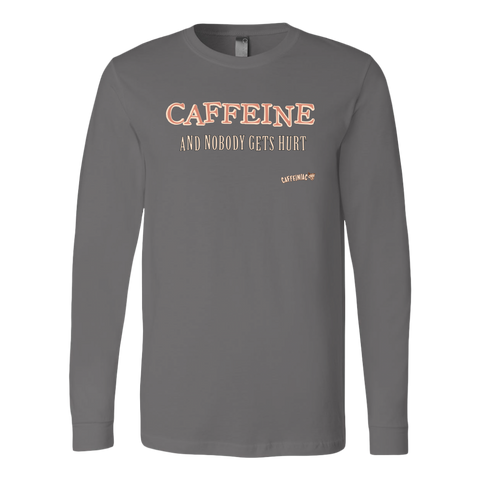Image of CAFFEINE and nobody gets hurt - Canvas brand Long Sleeve Shirt