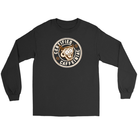 Image of Front view of a black long sleeve t-shirt featuring the Certified Caffeiniac design in tan
