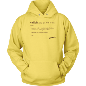 a yellow hoodie featuring the Caffeiniac Defined design on the front.