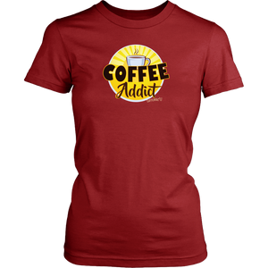 Coffee Addict  Womens Shirt