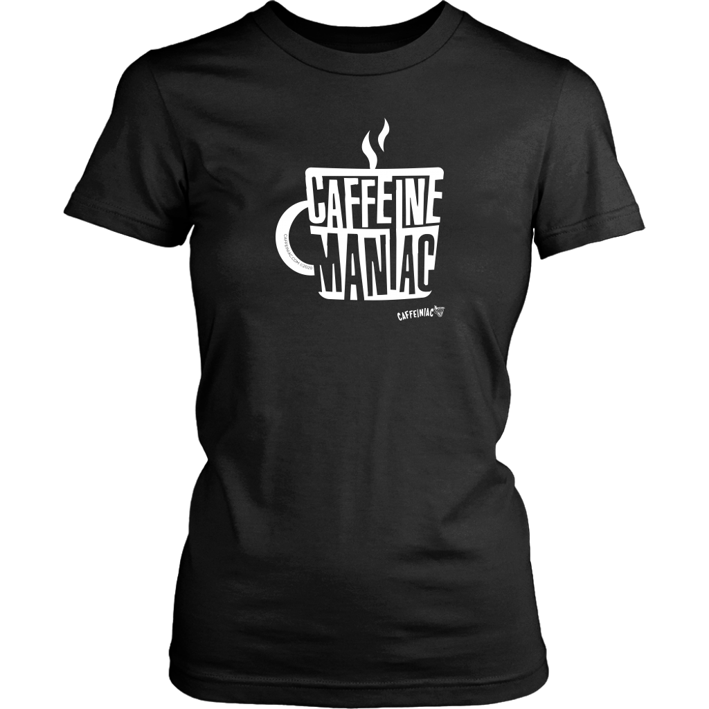 Caffeine Maniac Womens Shirt by District