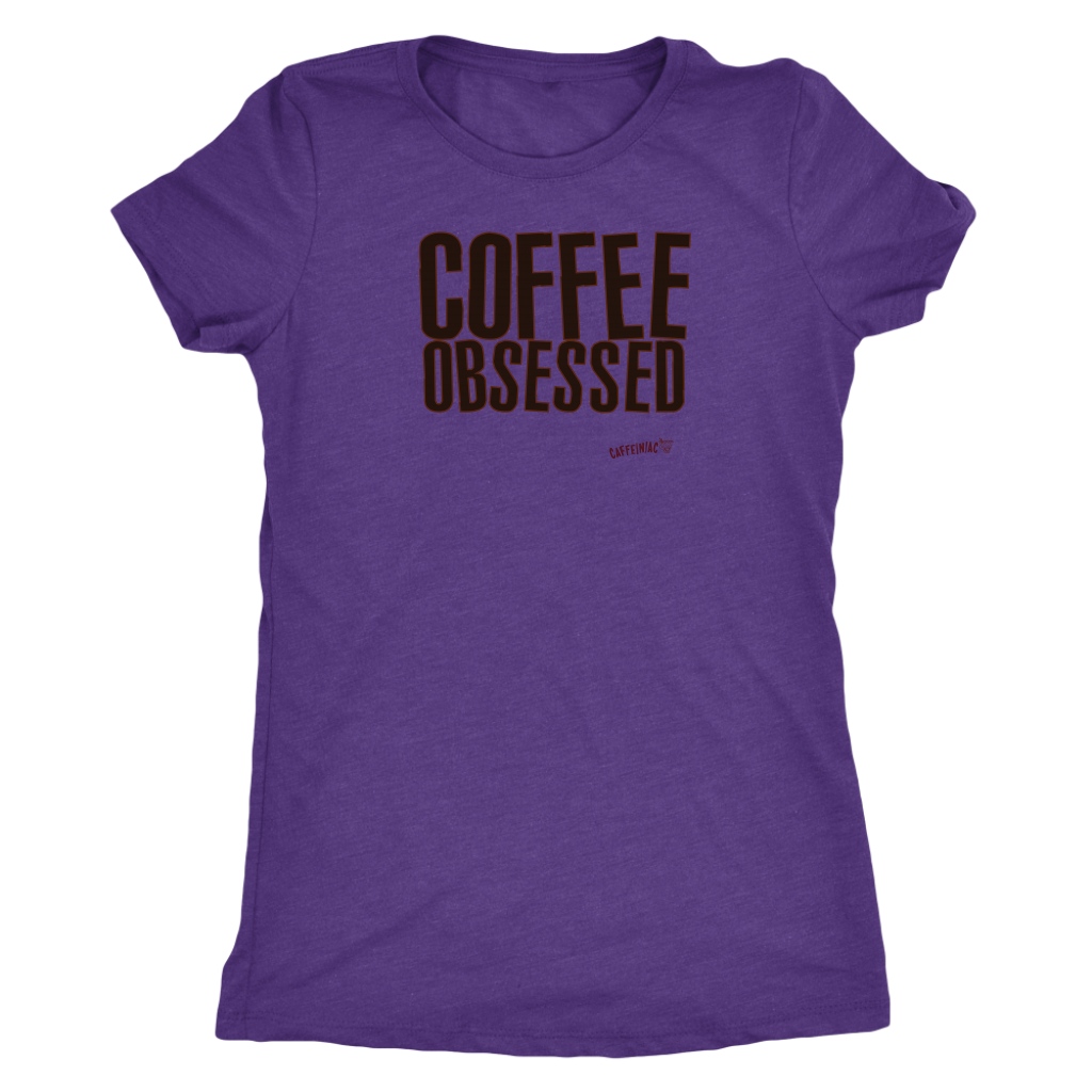 Coffee Obsessed Womens Triblend Shirt