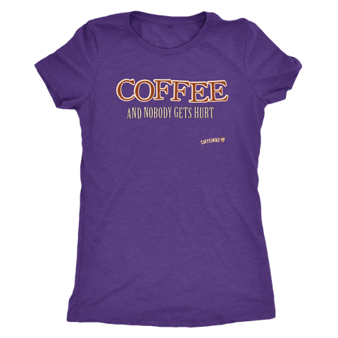 Image of front view of a purple shirt featuring the original Caffeiniac design COFFEE AND NOBODY GETS HURT
