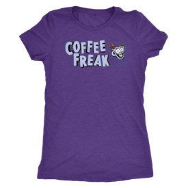 Coffee Freak -  Next Level Womens Triblend