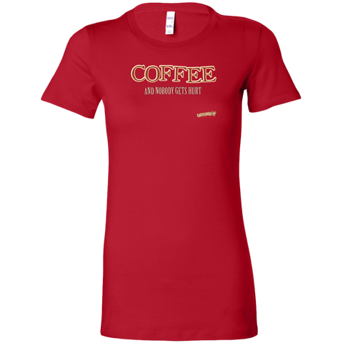 Image of front view of a womans red shirt featuring the Caffeiniac design "Coffee and nobody gets hurt" on the front 