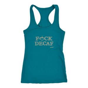 front view of a teal tank top with the original Caffeiniac design F_CK DECAF on the front in tan ink