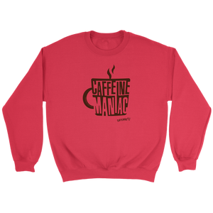 a red sweatshirt featuring the original coffee lover's design "Caffeine Maniac" by Caffeiniac on the front.