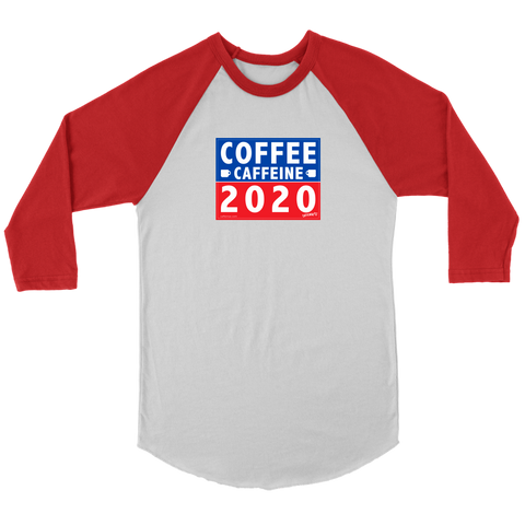Image of COFFEE CAFFEINE 2020 Raglan