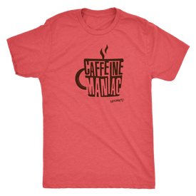 This mens red tee features the original coffee lover's design "Caffeine Maniac" by Caffeiniac on the front.