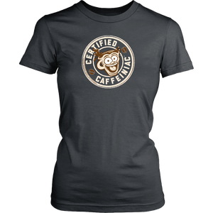 front view of a womans grey shirt featuring the Certified Caffeiniac design in tan ink on the front
