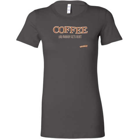 Image of front view of a womans grey shirt featuring the Caffeiniac design "Coffee and nobody gets hurt" on the front 