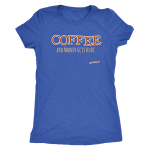 front view of a blue shirt featuring the original Caffeiniac design COFFEE AND NOBODY GETS HURT