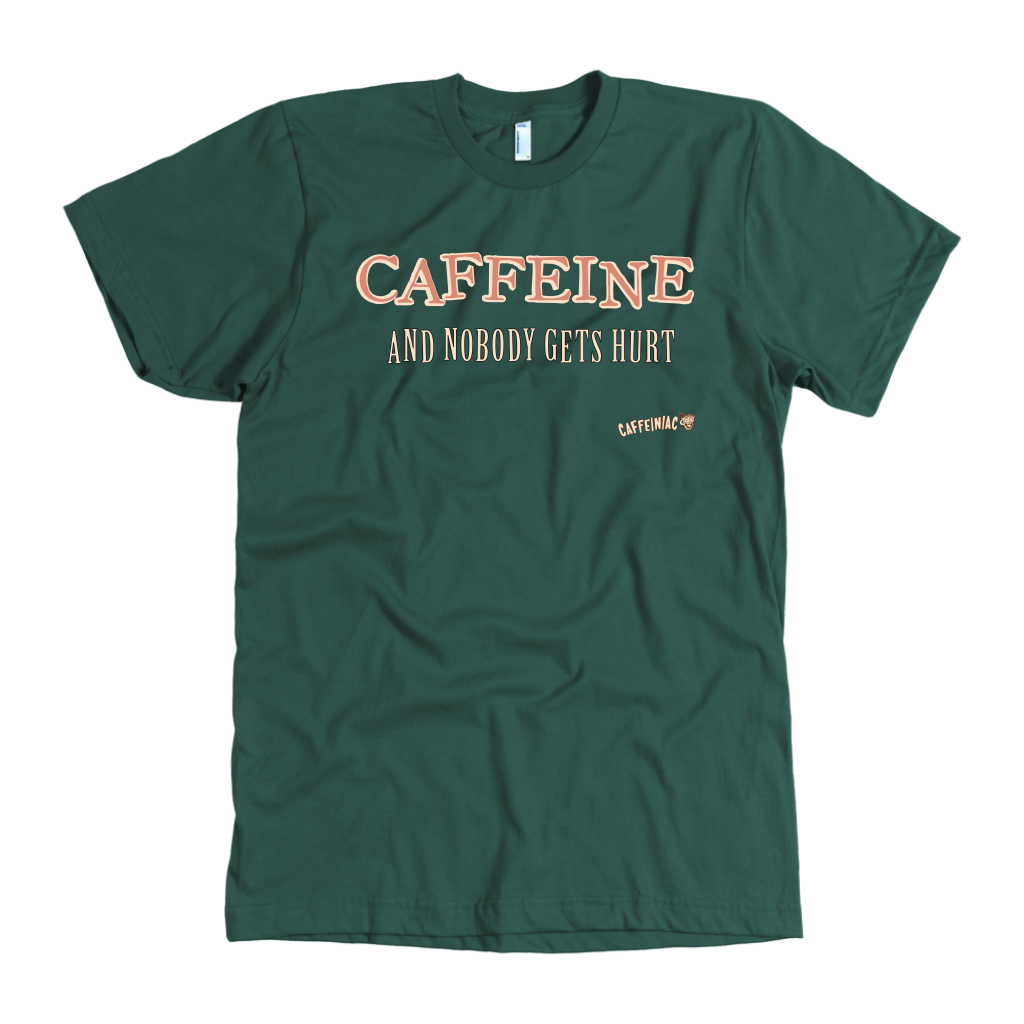 front view of a green Caffeiniac t-shirt with the design CAFFEINE and nobody gets hurt
