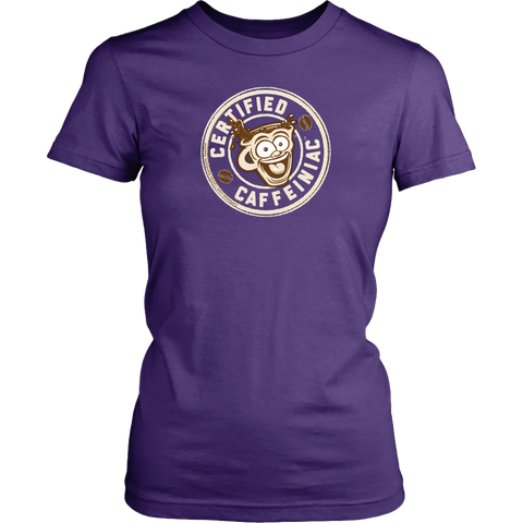 Image of front view of a womans purple shirt featuring the Certified Caffeiniac design in tan ink on the front