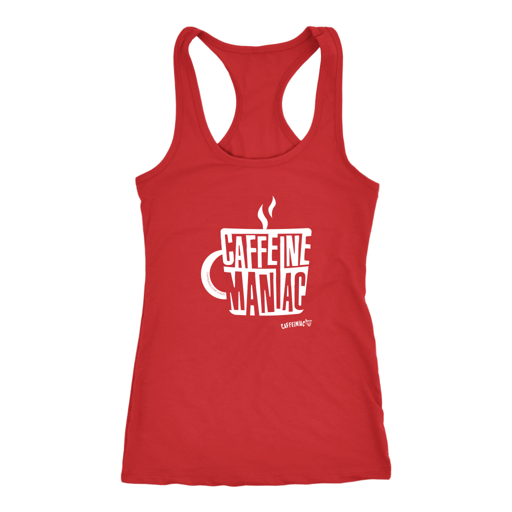 a red Racerback Tank by Next Level featuring the original Caffeiniac design "Caffeine Maniac" on the front.