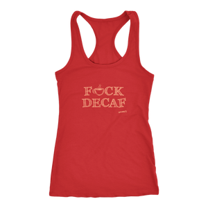 front view of a red tank top with the original Caffeiniac design F_CK DECAF on the front in tan ink