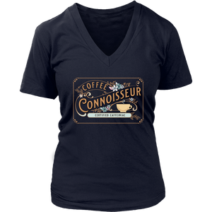 woman's v-neck shirt with the coffee connoisseur design by Caffeiniac on the front
