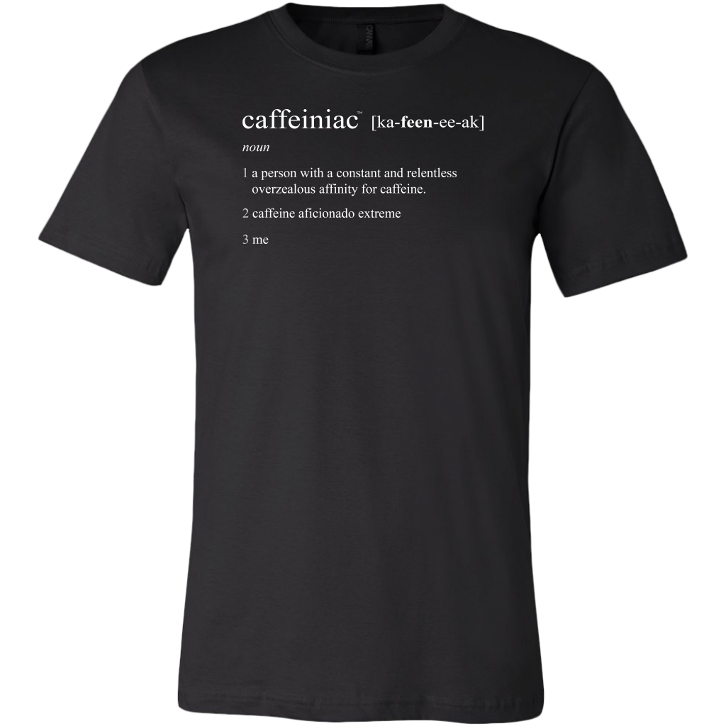 Caffeiniac Defined - Canvas Mens Shirt
