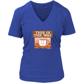 This is the Way - Womens V-Neck