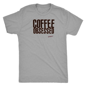 Coffee Obsessed Mens Triblend Shirt